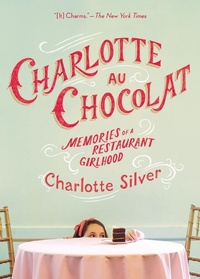Abbildung von: Charlotte Au Chocolat - Riverhead Books