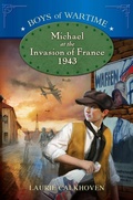 Cover: Michael at the Invasion of France, 1943 - Dial Books