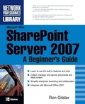 Cover: Microsoft (R) Office SharePoint (R) Server 2007: A Beginner's Guide - Osborne/McGraw-Hill