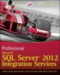 Cover: Professional Microsoft SQL Server 2012 Integration Services - Wrox