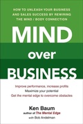 Cover: Mind Over Business - Prentice Hall Press