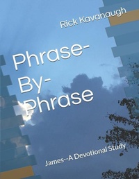 Bild: Phrase-By-Phrase: James--A Devotional Study - Phrase-By-Phrase