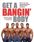 Cover: Get a Bangin' Body - Avery Publishing Group