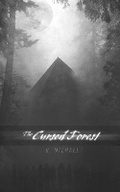 Cover: The Cursed Forest - Kindle Direct Publishing