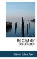 Cover: Die Staut Der Befeffenen - BiblioLife
