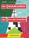 Cover: Adults puzzles book. 200 Kakuro and 200 killer Sudoku. Easy levels. - Kindle Direct Publishing
