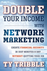 Abbildung von: Double Your Income with Network Marketing - Wiley