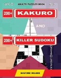 Cover: Adults puzzles book. 200 Kakuro and 200 killer Sudoku. Medium levels. - Kindle Direct Publishing