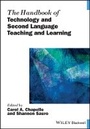 Cover: The Handbook of Technology and Second Language Teaching and Learning - Wiley