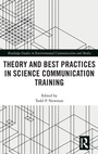 Cover: Theory and Best Practices in Science Communication Training - Routledge