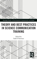Cover: Theory and Best Practices in Science Communication Training - Routledge