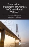 Cover: Transport and Interactions of Chlorides in Cement-based Materials - CRC Press
