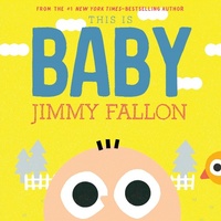 Enlarge image Cover: This Is Baby - Feiwel and Friends