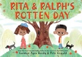 Cover: Rita and Ralph's Rotten Day - Scholastic Press