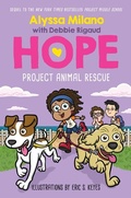 Cover: Project Animal Rescue (Alyssa Milano's Hope #2) - Scholastic Inc.