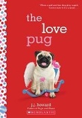 Cover: The Love Pug: A Wish Novel - Scholastic US