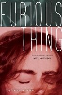 Enlarge image Cover: Furious Thing - David Fickling Books