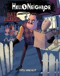Cover: Bad Blood (Hello Neighbor, Book 4) - Scholastic US