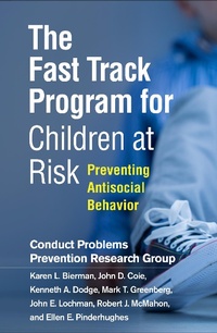 Enlarge image Cover: The Fast Track Program for Children at Risk - Guilford Press