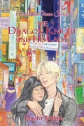 Cover: The Dragon Knight and His Lady - Dorrance Publishing Co.