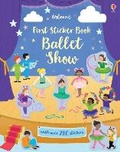 Cover: First Sticker Book Ballet Show - Usborne Publishing Ltd