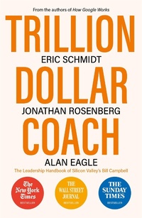 Abbildung von: Trillion Dollar Coach - John Murray Publishers Ltd