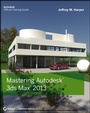 Cover: Mastering Autodesk 3ds Max 2013 - Sybex