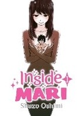 Cover: Inside Mari, Volume 1 - Denpa Books