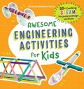 Cover: Awesome Engineering Activities for Kids - Callisto Kids