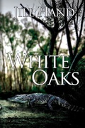 Cover: White Oaks - BLACK ROSE WRITING