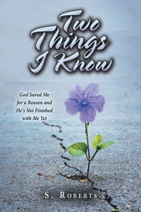 Enlarge image Cover: Two Things I Know - AUTHORHOUSE