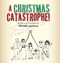 Cover: A Christmas Catastrophe! - AUTHORHOUSE