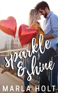 Cover: Sparkle and Shine - Marla D Holt