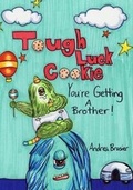 Cover: Tough Luck Cookie You're Getting A Brother - Drawn to Paint