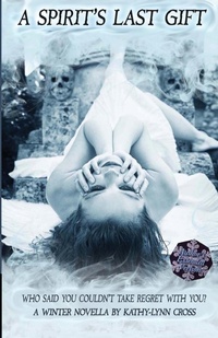 Enlarge image Cover: A Spirit's Last Gift - Inscytheful Publishing