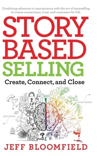 Enlarge image Cover: Story Based Selling - Axon Publishing, LLC