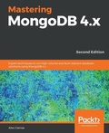 Cover: Mastering MongoDB 4.x - Packt Publishing
