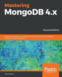 Enlarge image Cover: Mastering MongoDB 4.x - Packt Publishing