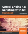 Cover: Unreal Engine 4.x Scripting with C++ Cookbook - Packt Publishing Limited