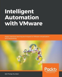 Abbildung von: Intelligent Automation with VMware - Packt Publishing