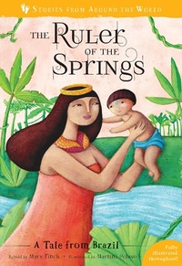 Enlarge image Cover: The Ruler of the Springs - Barefoot Books Ltd