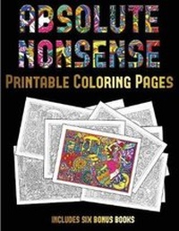Enlarge image Cover: Printable Coloring Pages (Absolute Nonsense) - Coloring Pages
