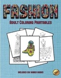 Cover: Adult Coloring Printables (Fashion) - Coloring Pages