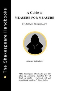 Enlarge image Cover: Measure for Measure: A Guide - Upstart Crow Publications