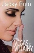 Cover: From Vegas to Villainy - Cranthorpe Millner Publishers