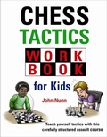Cover: Chess Tactics Workbook for Kids - Gambit Publications Ltd