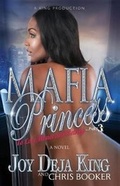Cover: Mafia Princess Part 3 to Love, Honor and Betray - King Productions