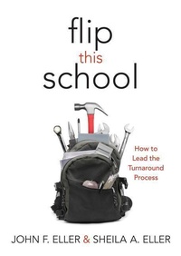 Enlarge image Cover: Flip This School - Solution Tree Press