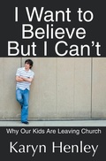 Cover: I Want to Believe But I Can't - Child Sensitive Communication, LLC