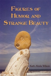 Enlarge image Cover: Figures of Humor and Strange Beauty - Glass Lyre Press
